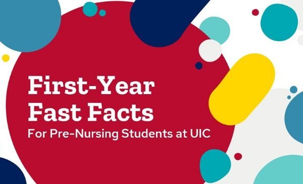 title slide with words first-year fast facts for pre-nursing students at UIC